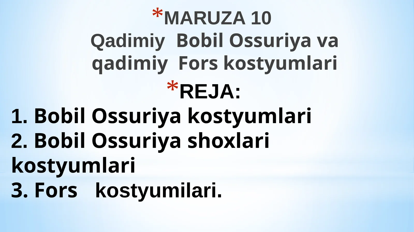 Qadimiy Bobil Ossuriyava qadimiy Fors kostyumlari