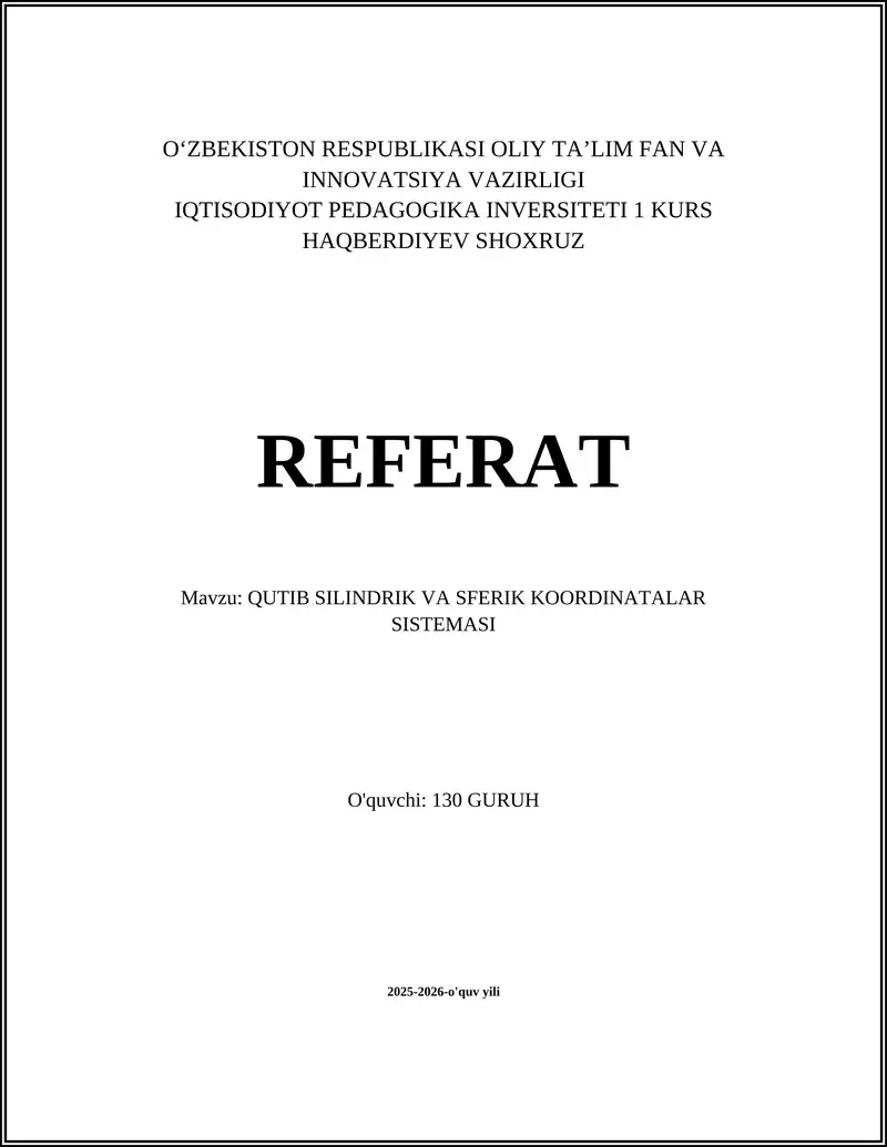 QUTIB SILINDRIK VA SFERIK KOORDINATALAR SISTEMASI