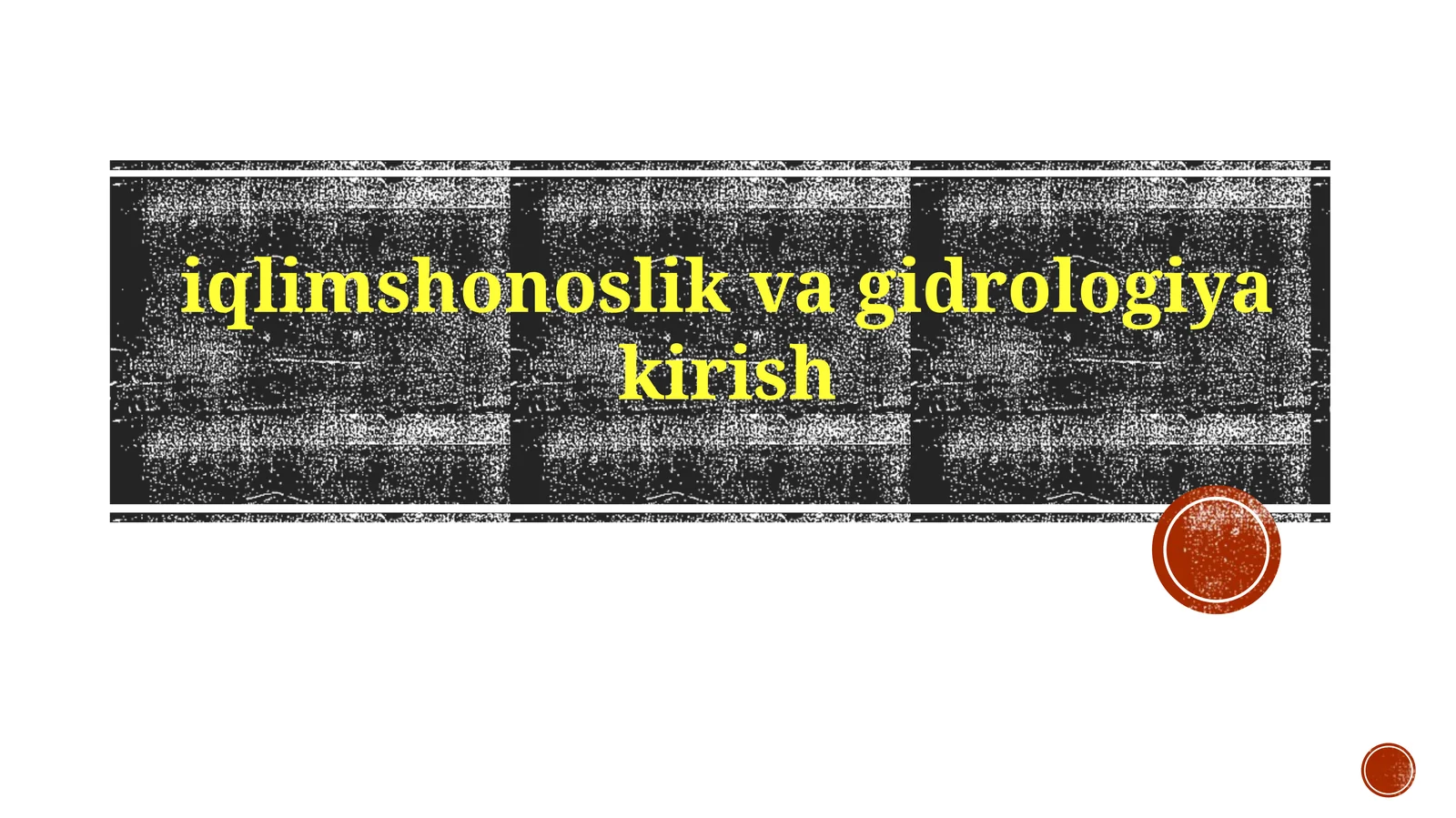 iqlimshonoslikvagidrologiyakirish