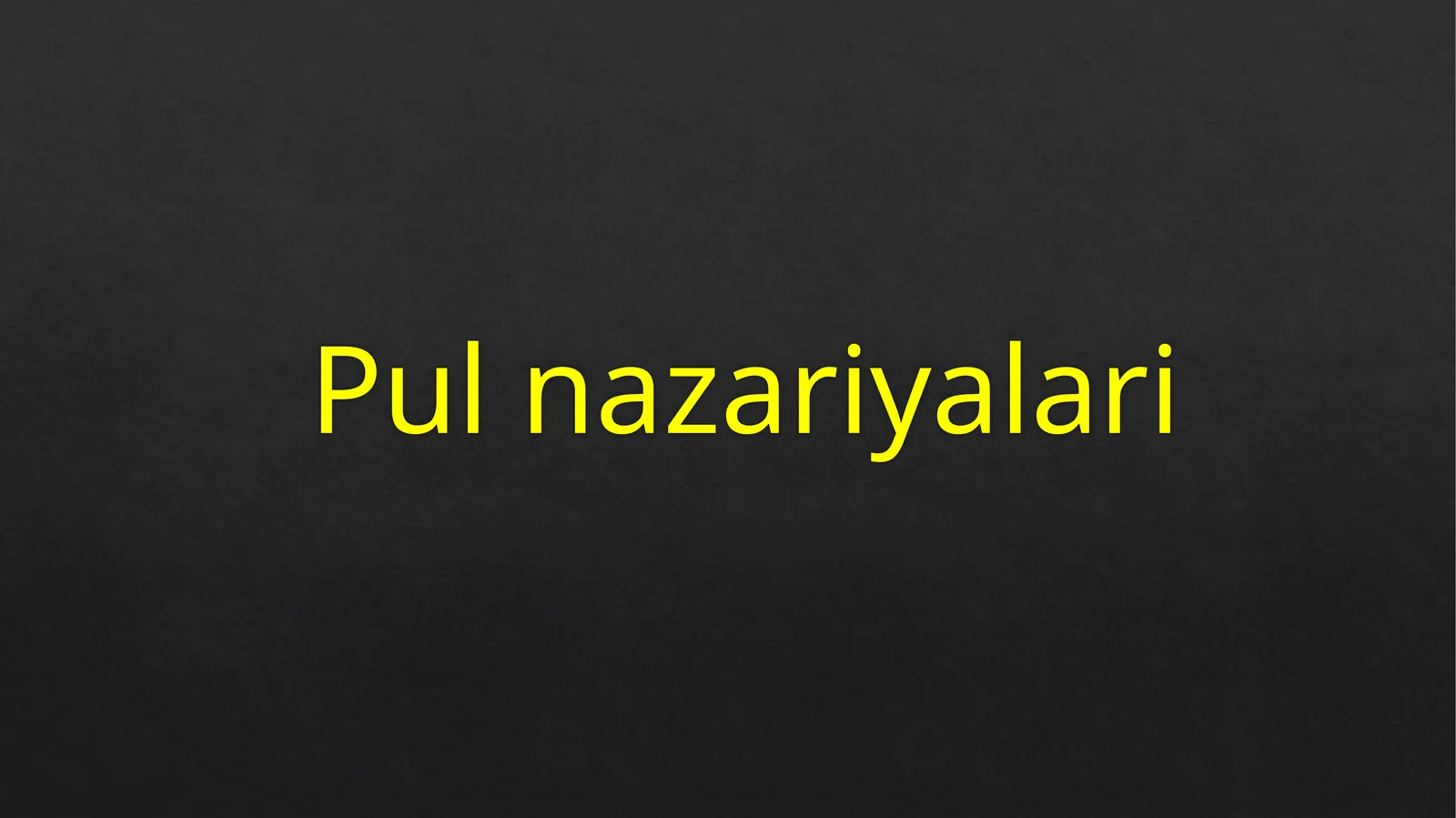 Pul nazariyalari