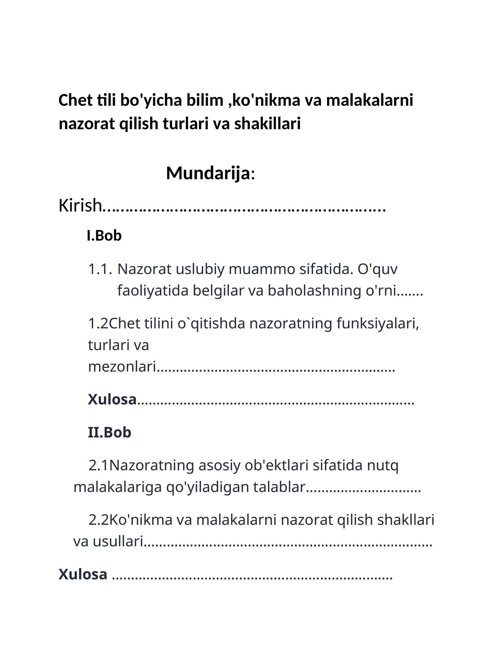 Chet tili bo'yicha bilim,ko'nikma va malakalarni nazorat qilish turlari va shakillari