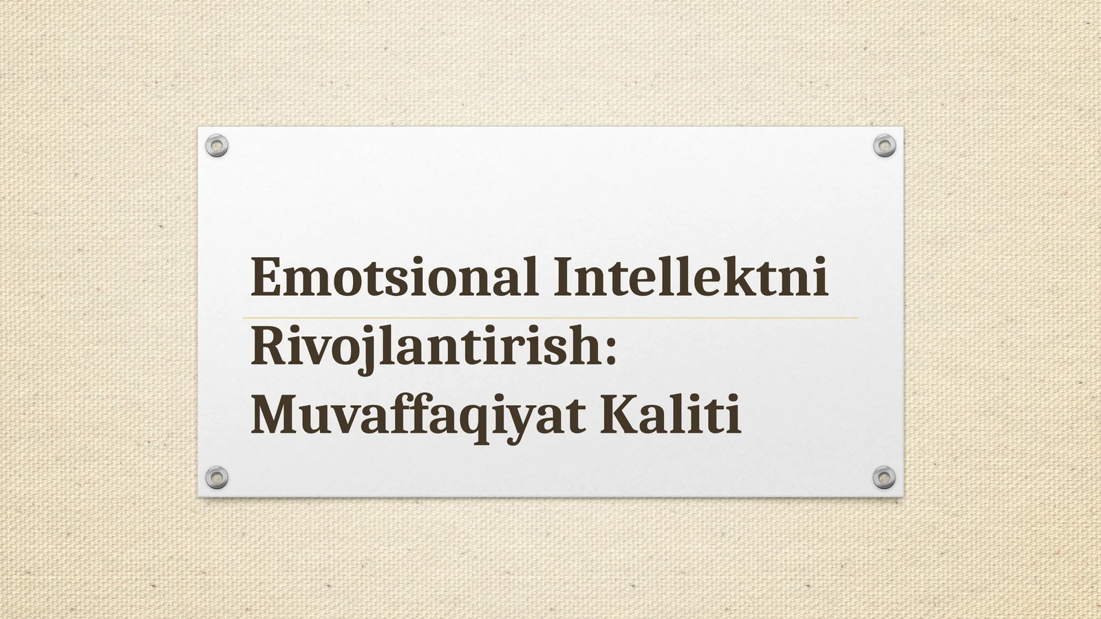 Emotsional Intellektni Rivojlantirish: Muvaffaqiyat Kaliti