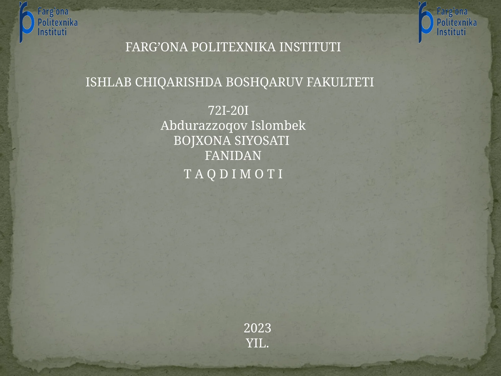 BOJXONA SIYOSATI FANIDAN TAQDIMOTI