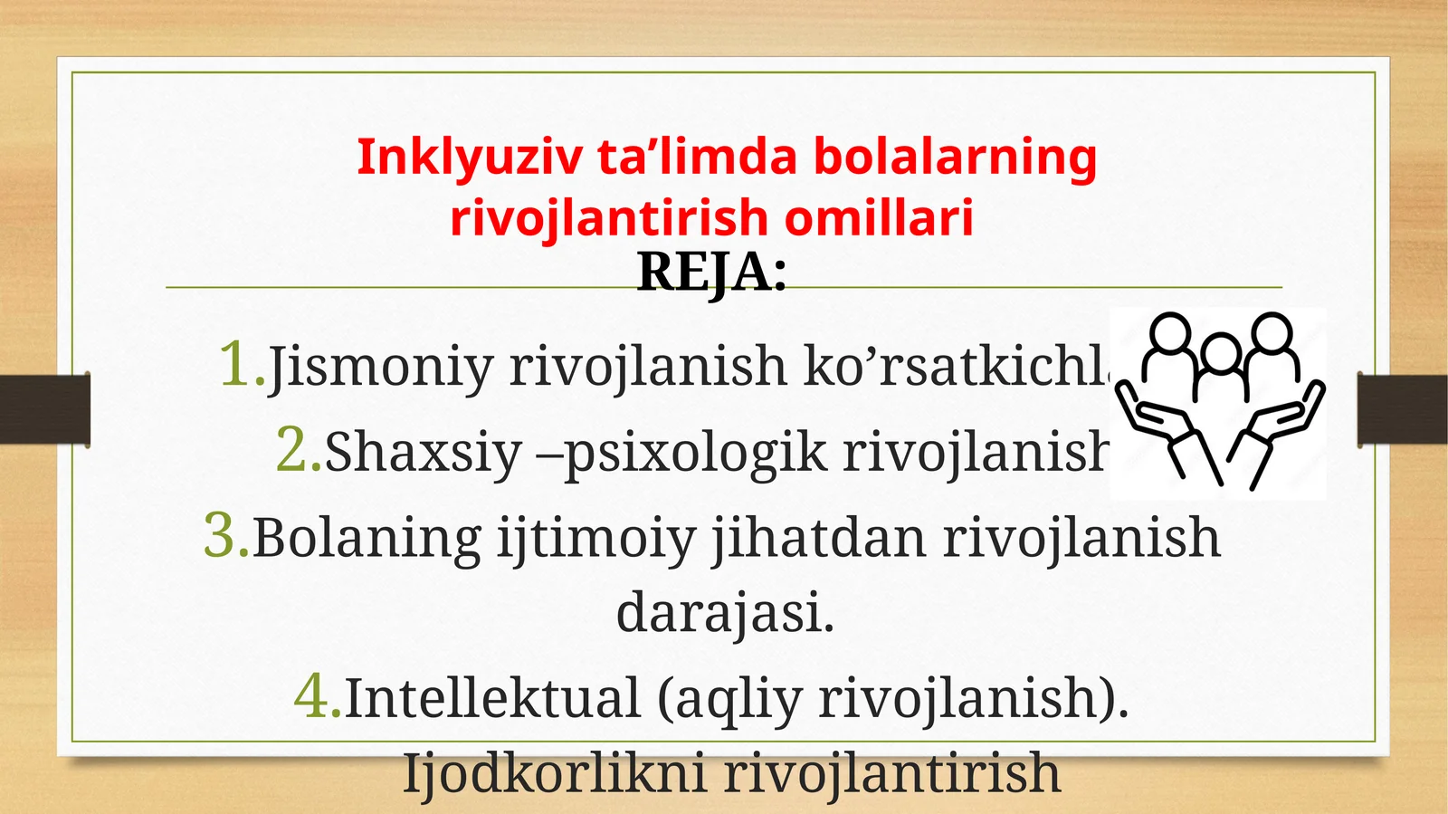Inklyuziv ta'limda bolalarning rivojlanish omillari