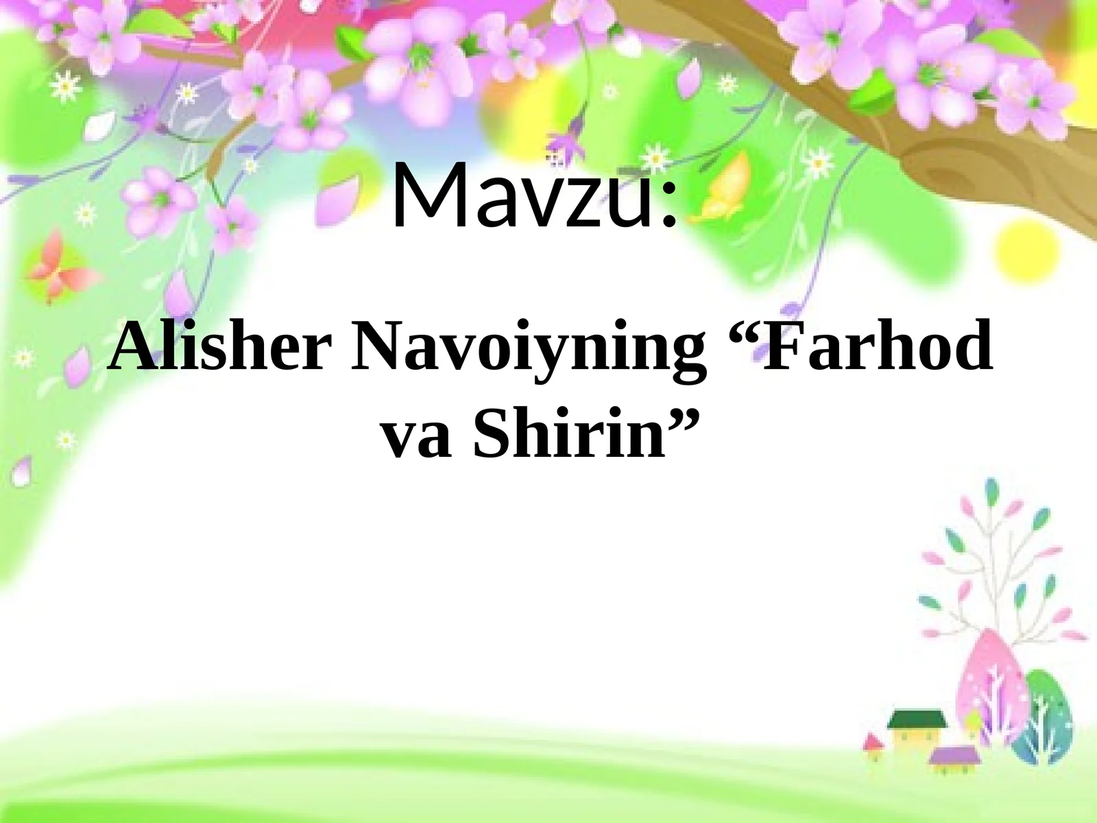 Alisher Navoiyning “Farhod va Shirin”