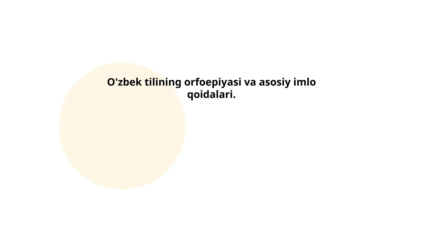 O'zbek tilining orfoepiyasi va asosiy imlo qoidalari