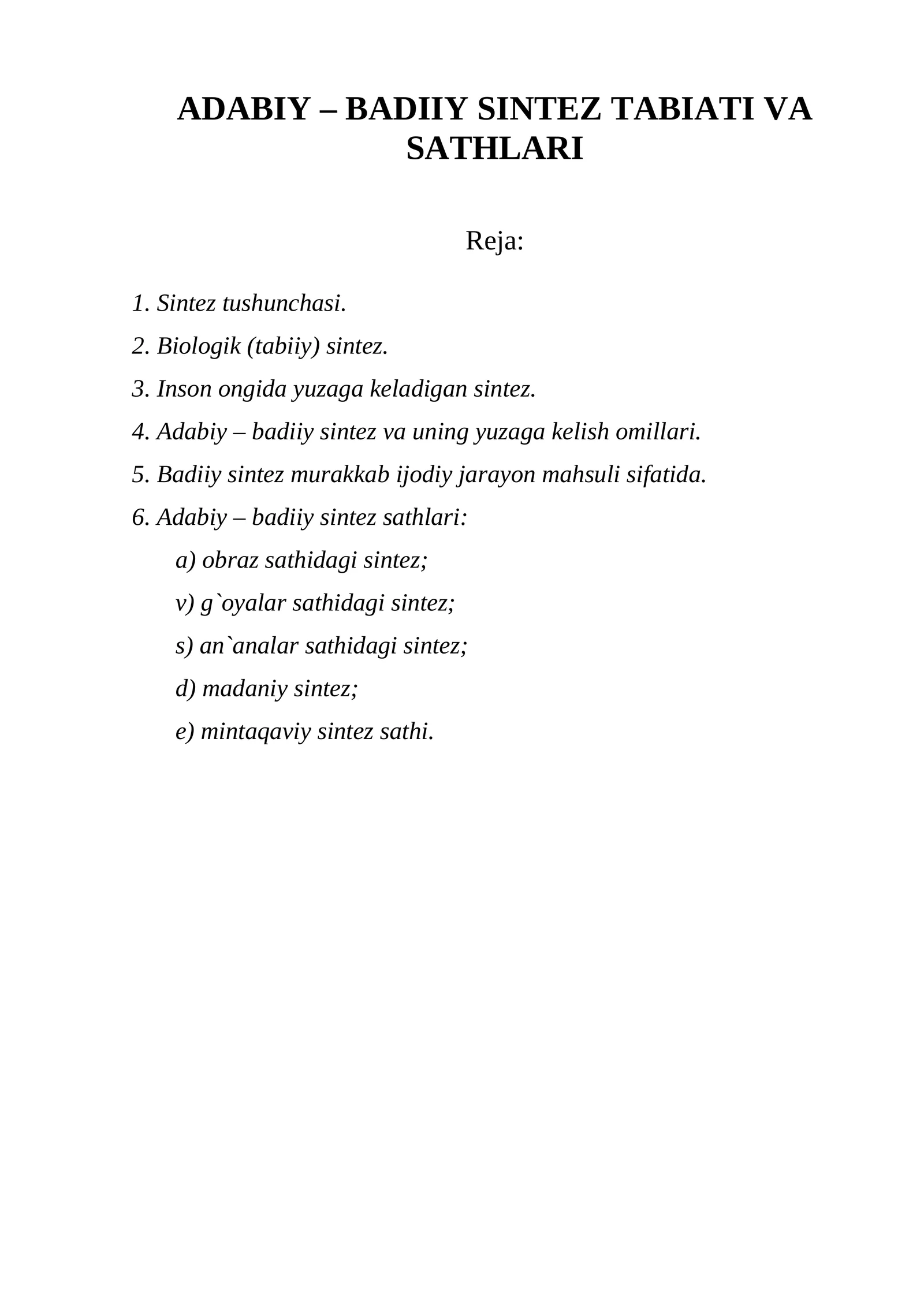 АDАBIY – BАDIIY SINTЕZ TАBIАTI VA SATHLARI