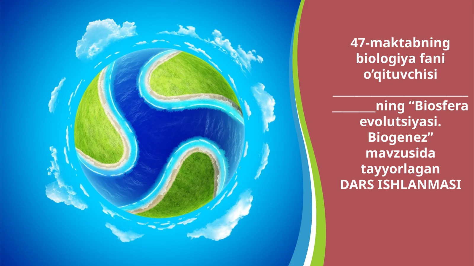 11-sinf Biologiya dars ishlanma. Biosfera evolutsiyasi. Biogenez
