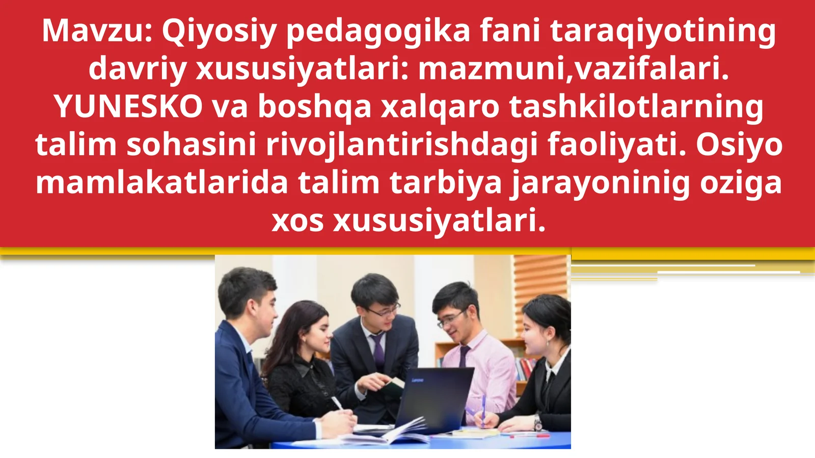 Qiyosiy pedagogika fani taraqiyotining davriy xususiyatlari