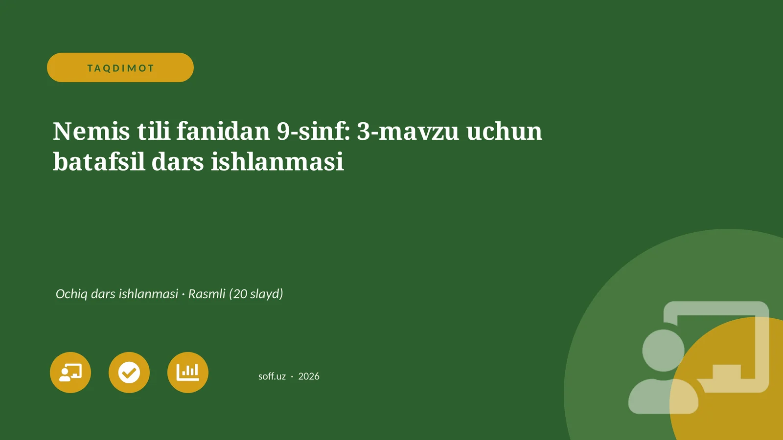 Nemis tili fanidan 9-sinf: 3-mavzu uchun batafsil dars ishlanmasi