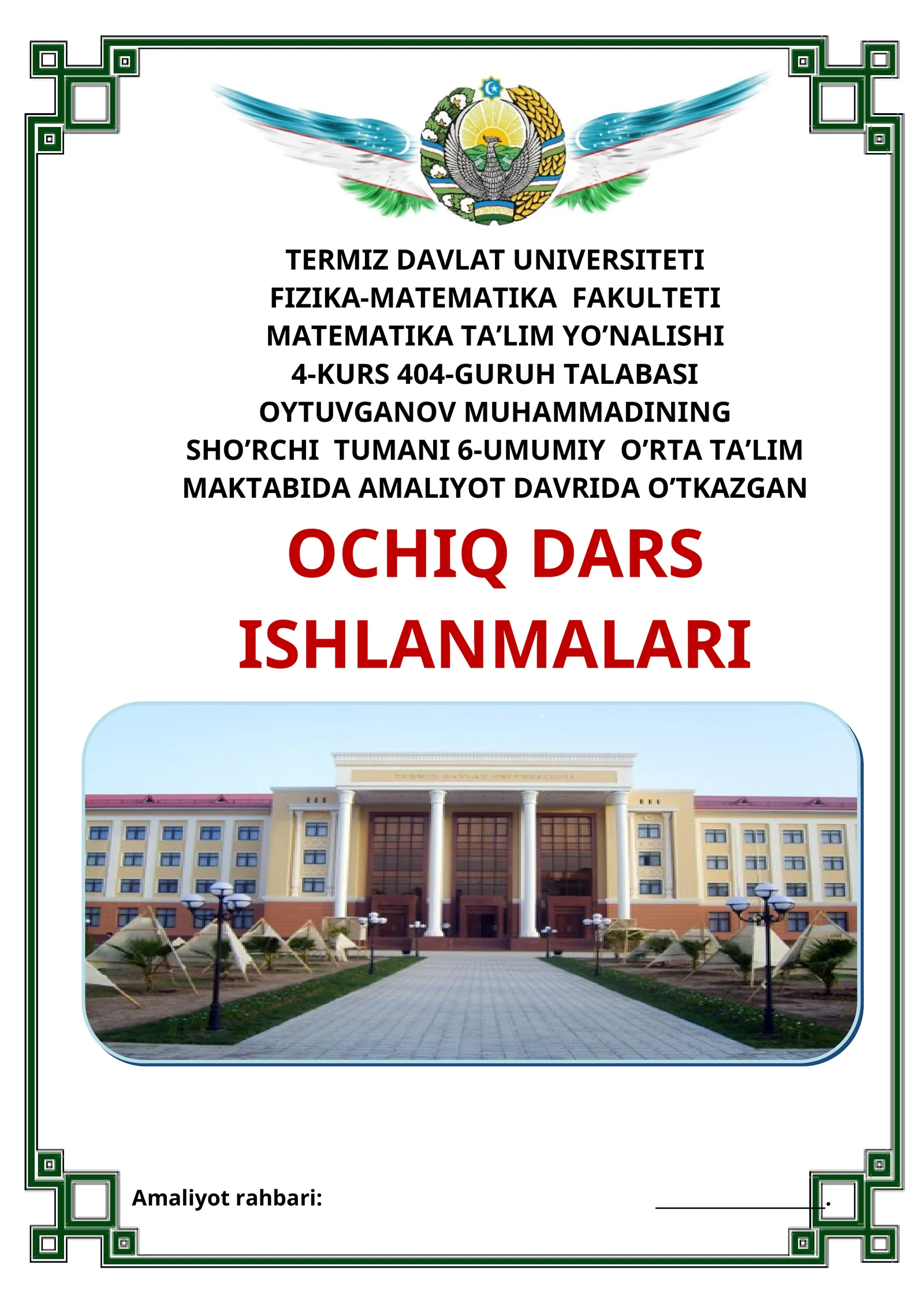 OYTUYGONOV MUHAMMADINING SHO’RCHI TUMANI 6-UMUMIY O’RTA TA’LIM MAKTABIDA AMALIYOT DAVRIDA O’TKAZGAN OCHIQ DARS ISHLANMALARI
