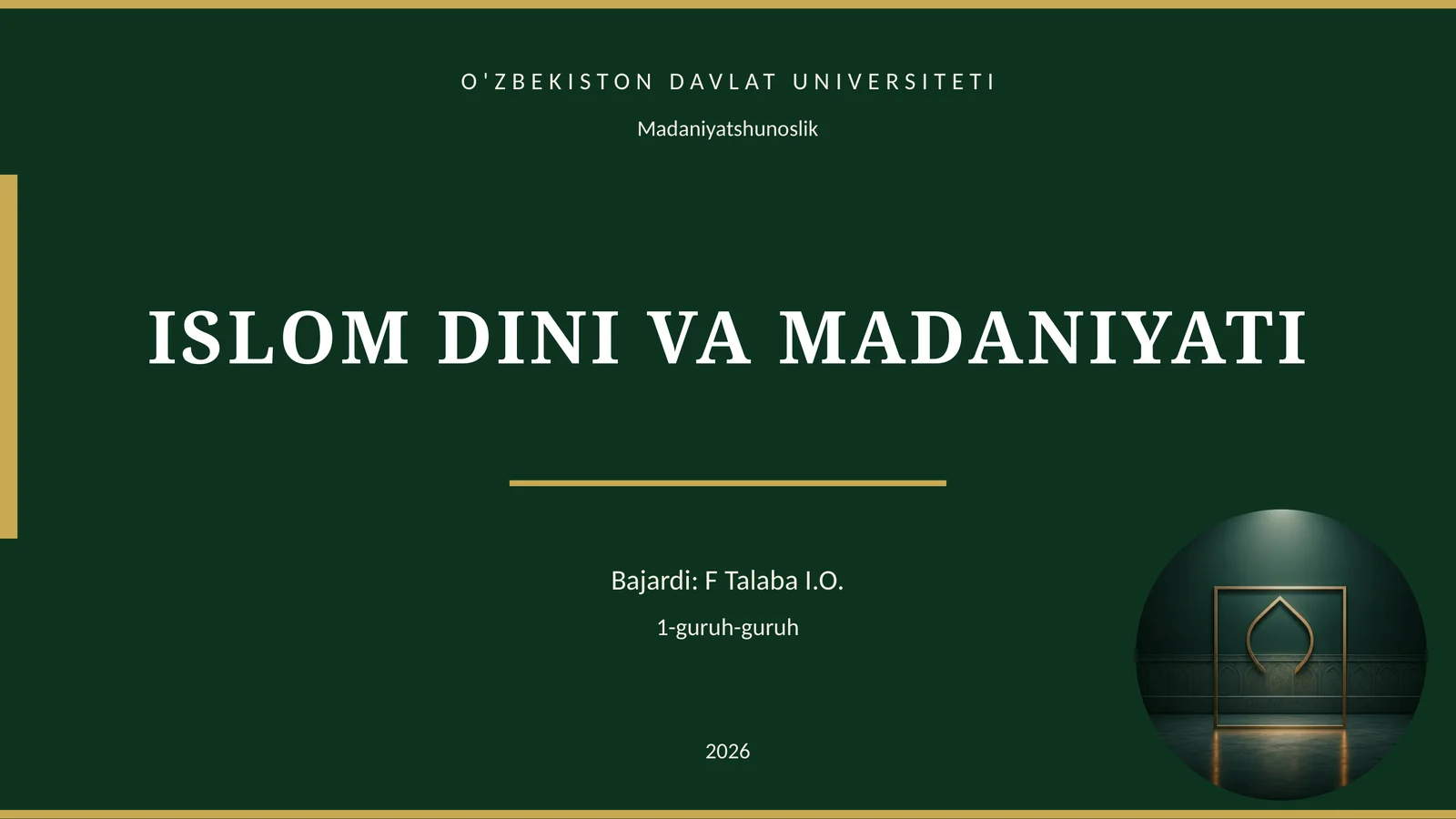 ISLOM DINI VA MADANIYATI