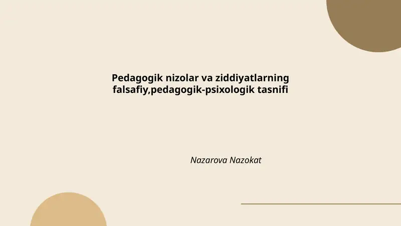 Pedagogik nizolar va ziddiyatlarning falsafiy, pedagogik-psixologik tasnifi