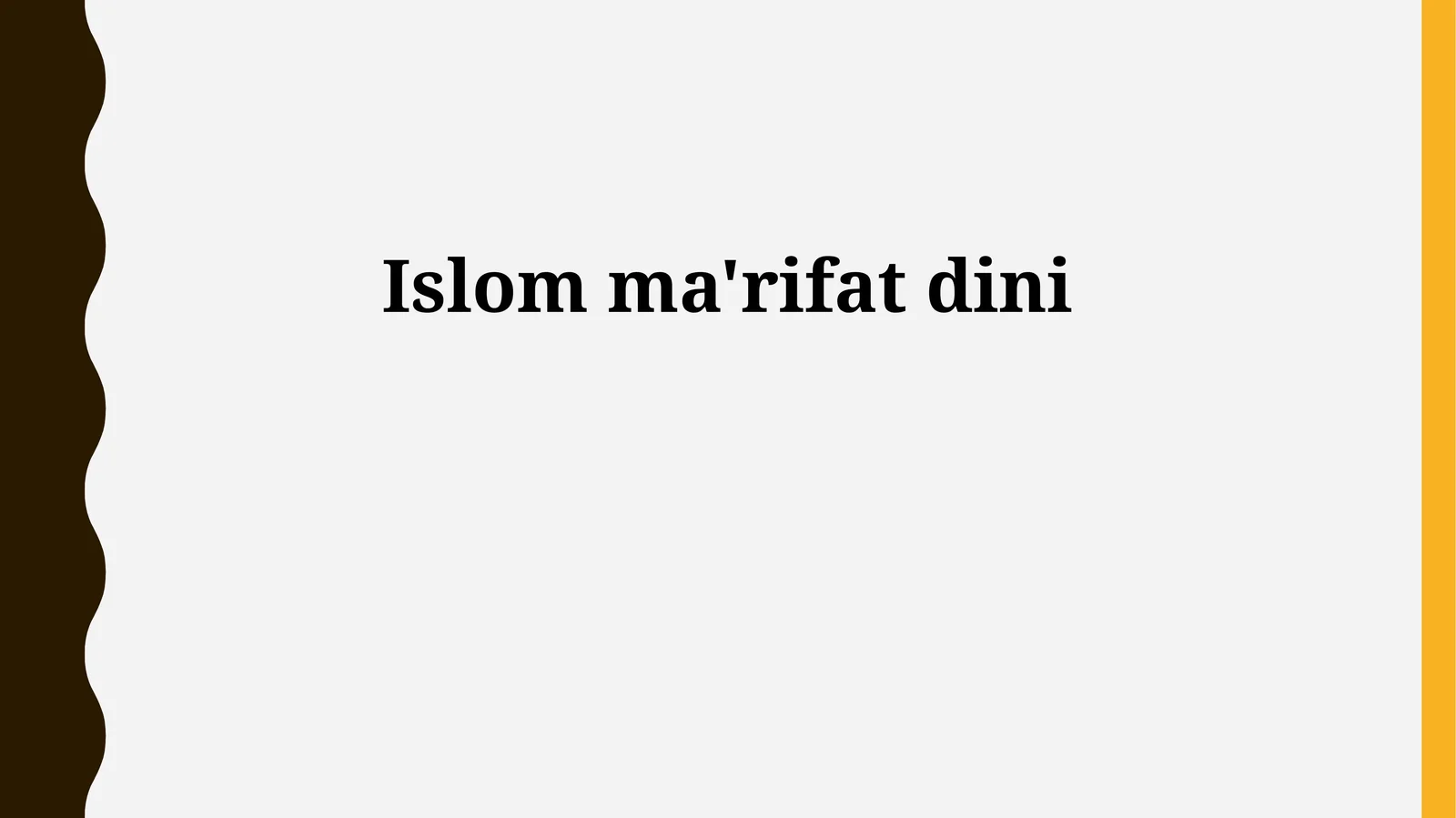 Islom ma'rifat dini