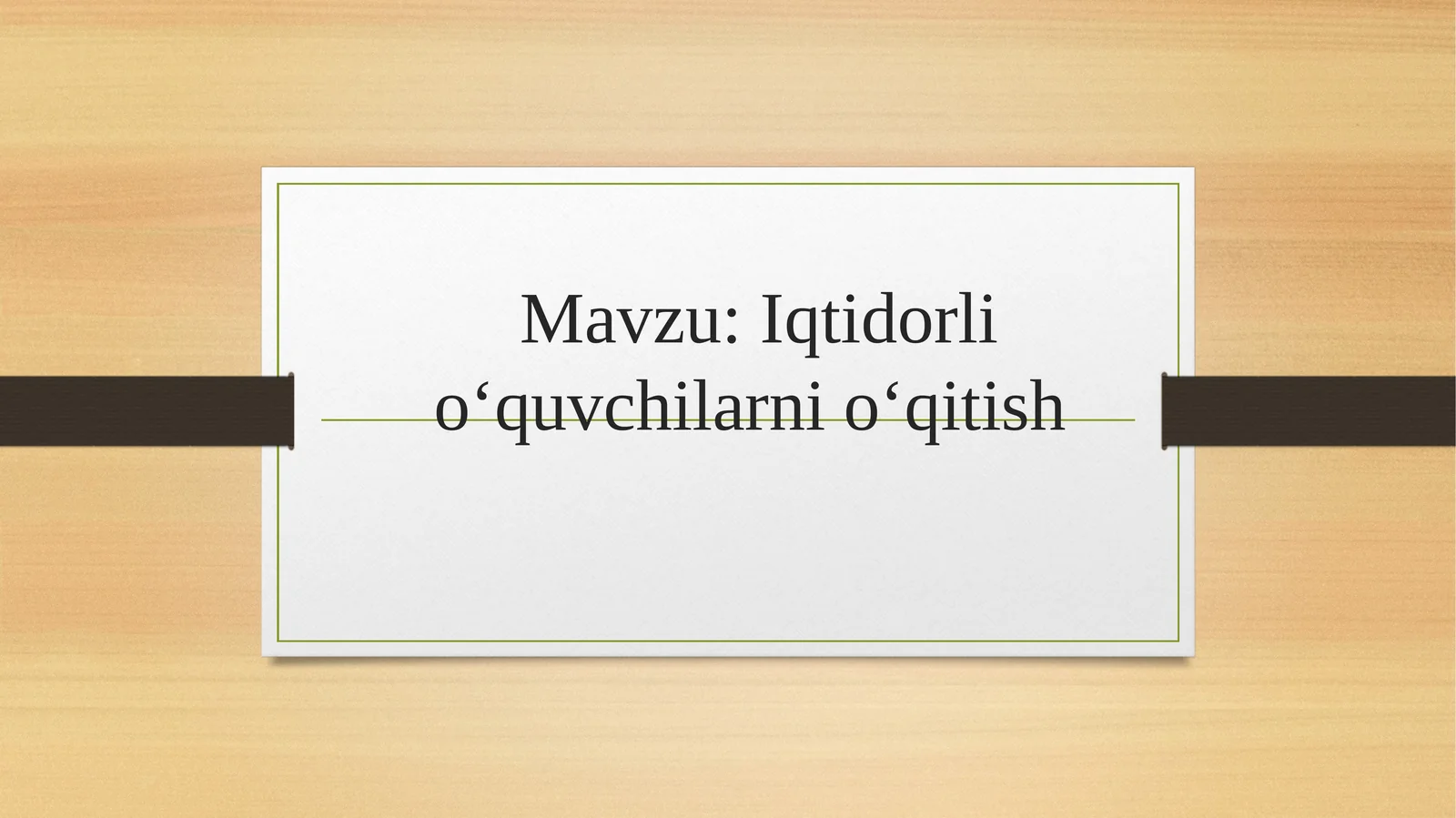 Iqtidorlio‘quvchilarnio‘qitish