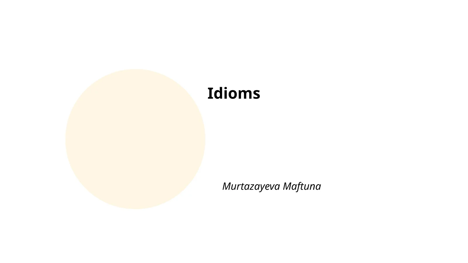Idioms