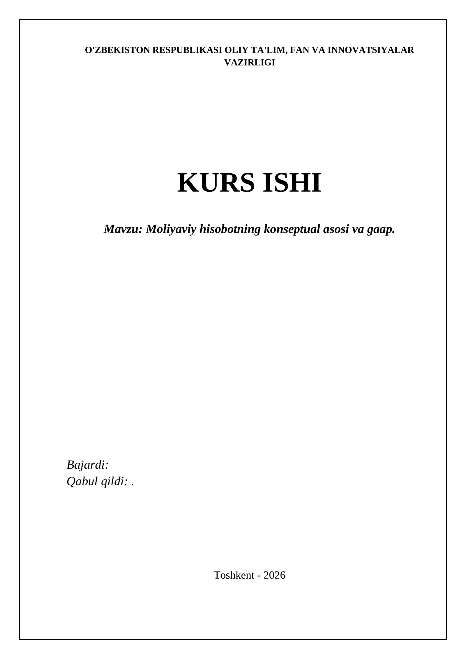 Moliyaviy hisobotning konseptual asosi va gaap