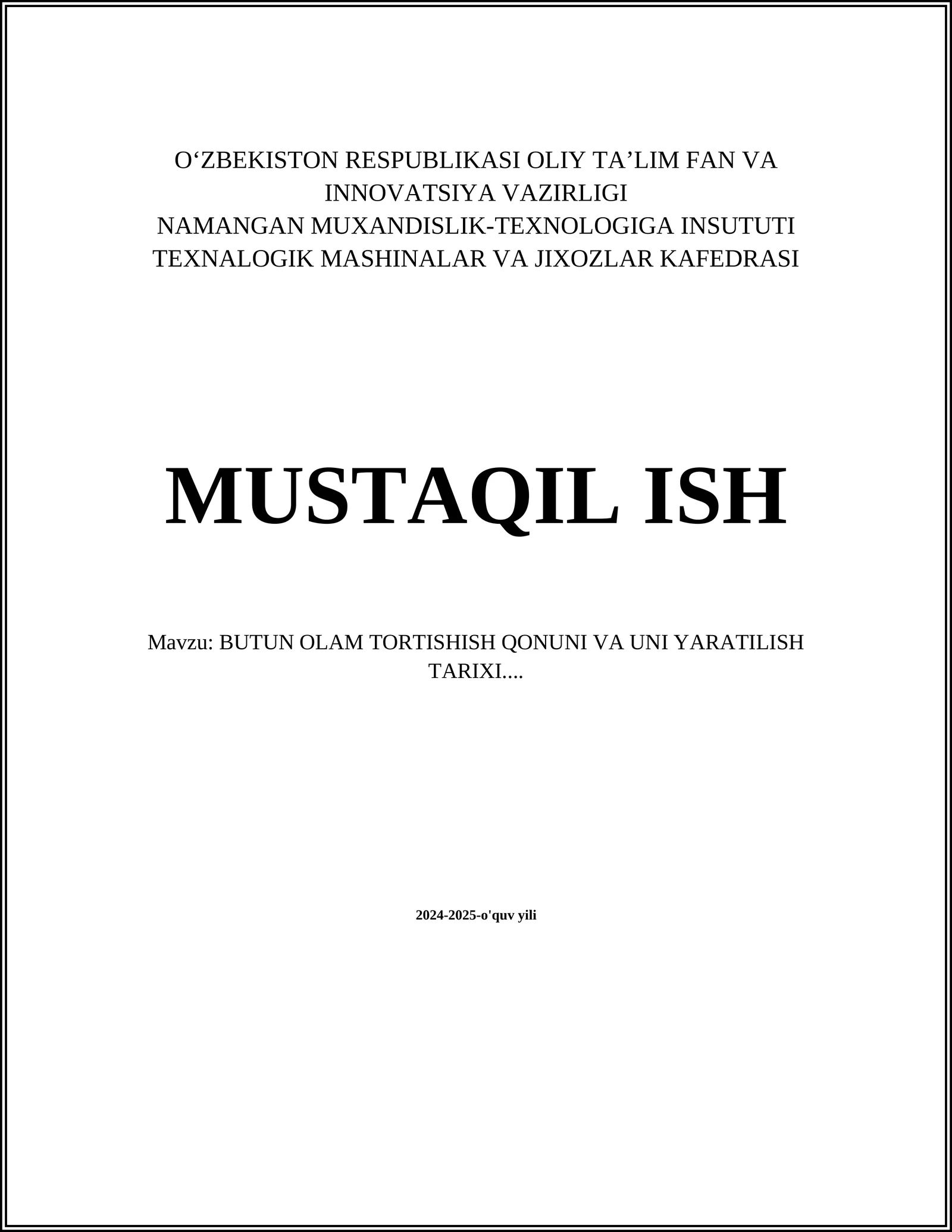 BUTUN OLAM TORTISHISH QONUNI VA UNI YARATILISH TARIXI