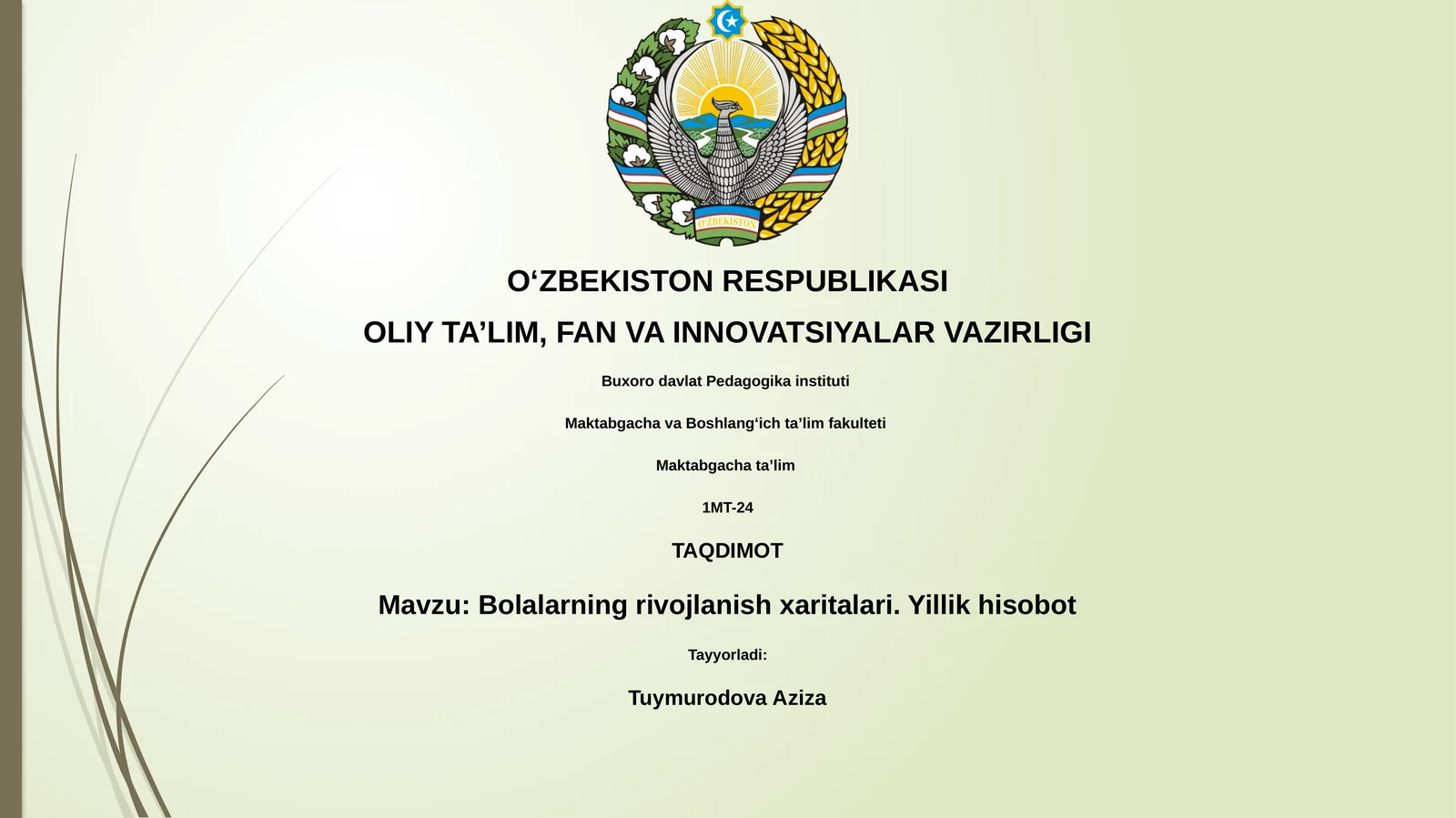 Bolalarning rivojlanish xaritalari. Yillik hisobot