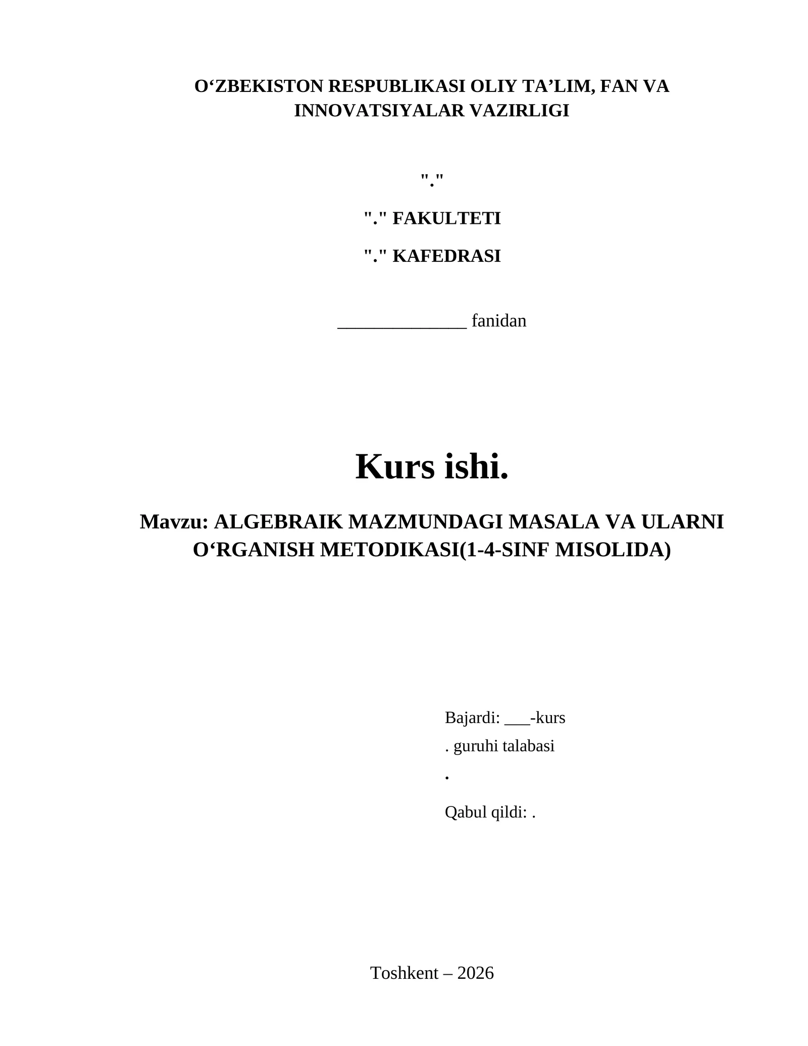 ALGEBRAIK MAZMUNDAGI MASALA VA ULARNI O‘RGANISH METODIKASI(1-4-SINF MISOLIDA)