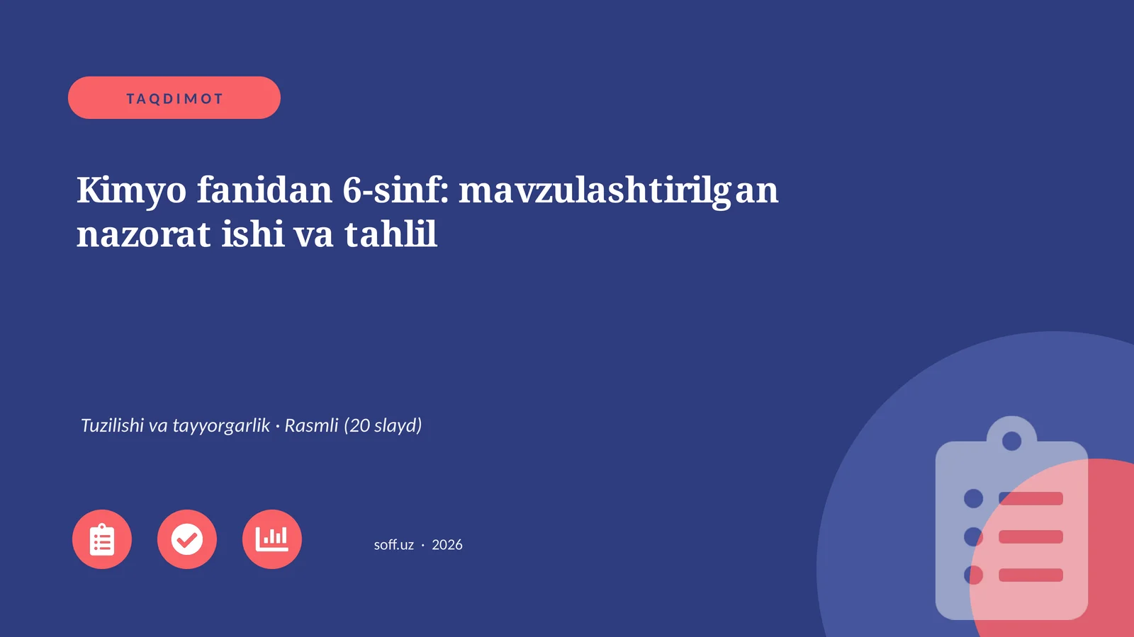 Kimyo fanidan 6-sinf: mavzulashtirilgan nazorat ishi va tahlil