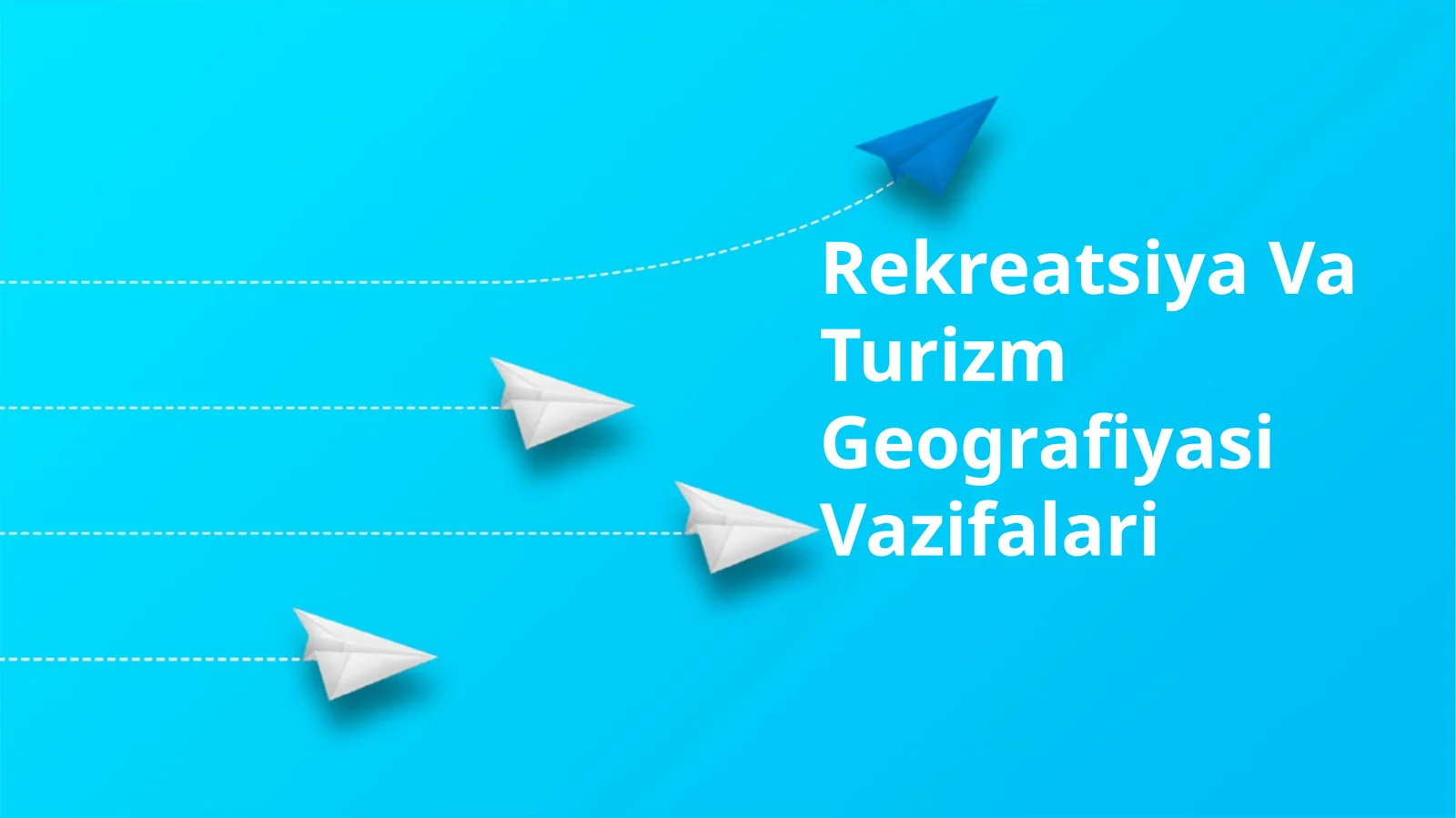 Rekreatsiya Va Turizm Geografiyasi Vazifalari