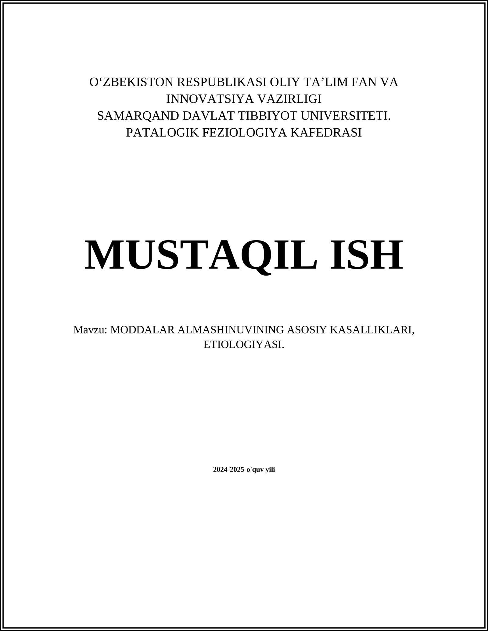 MODDALAR ALMASHINUVINING ASOSIY KASALLIKLARI, ETIOLOGIYASI