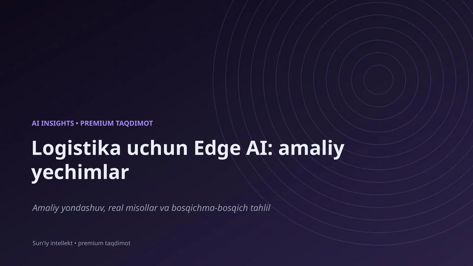 Edge AI: amaliy yechimlar