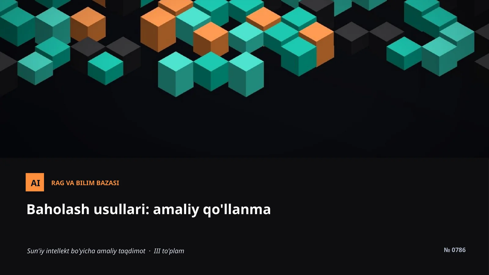 Baholash usullari: amaliy qo'llanma