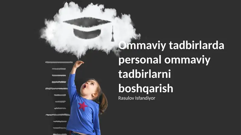 Ommaviy tadbirlarda personal ommaviy tadbirlarni boshqarish