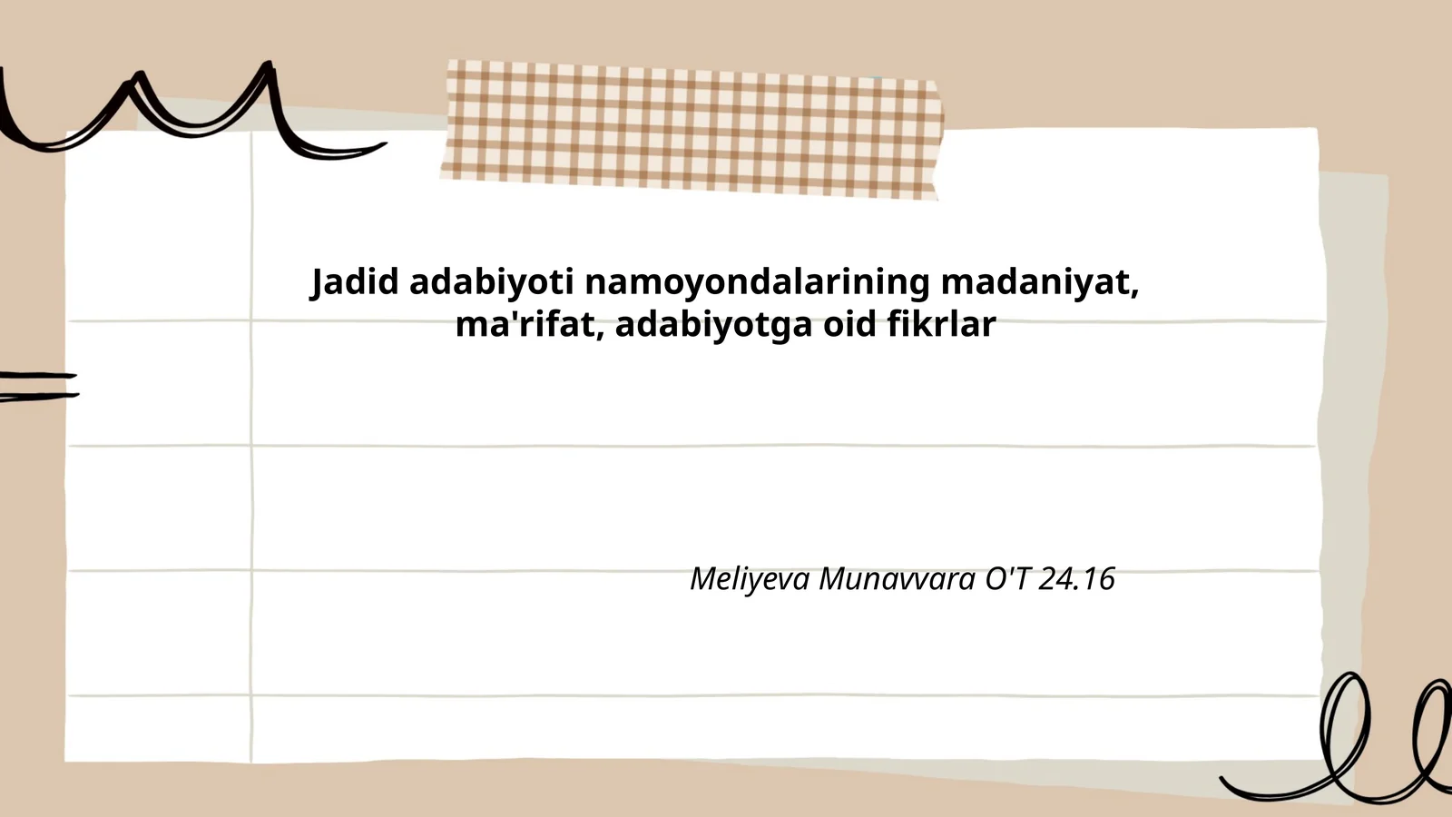 Jadid adabiyoti namoyondalarining madaniyat, ma'rifat, adabiyotga oid fikrlar