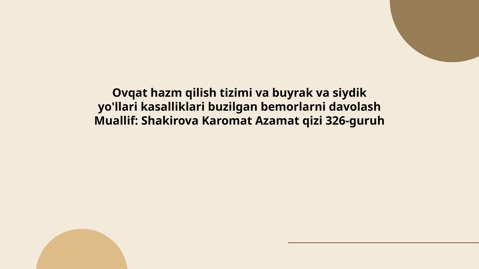 Ovqat hazm qilish tizimi va buyrak va siydik yo'llari kasalliklari buzilgan bemorlarni davolash