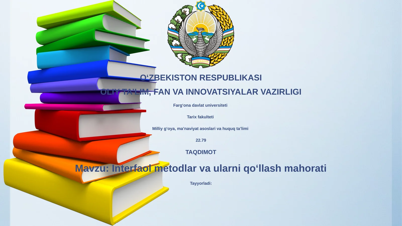 Interfaol metdodlar va ularni qo'llash mahorati