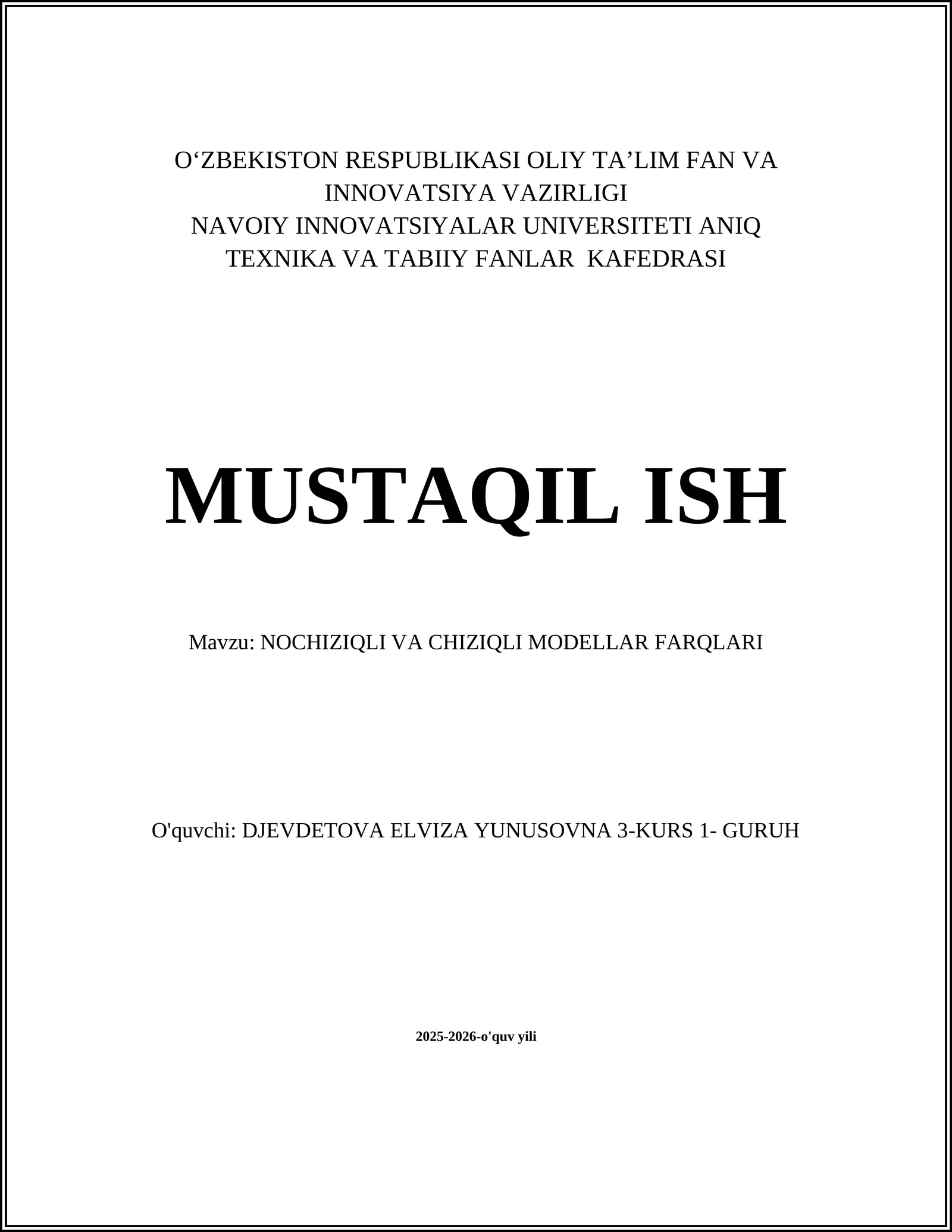 NOCHIZIQLI VA CHIZIQLI MODELLAR FARQLARI