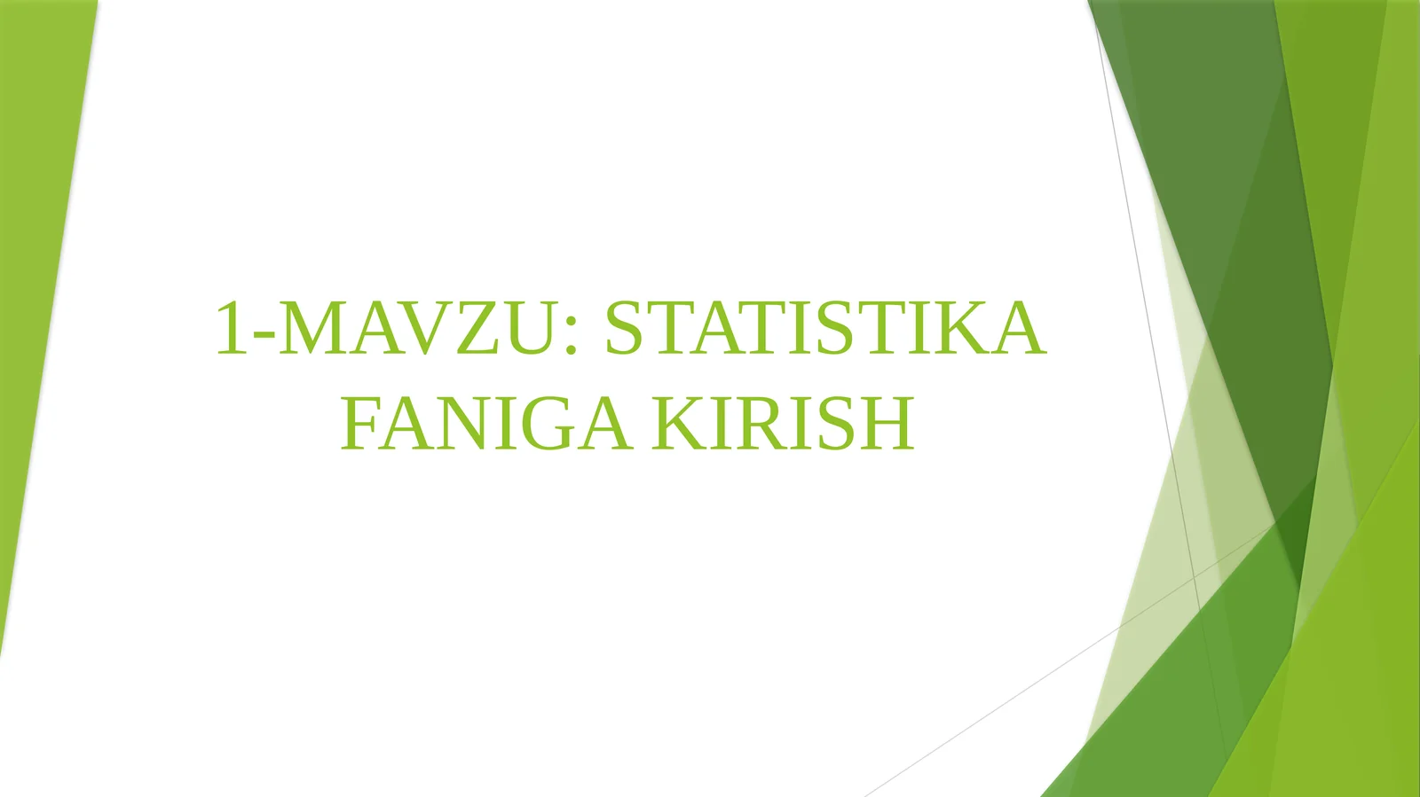 STATISTIKA FANIGA KIRISH REJA