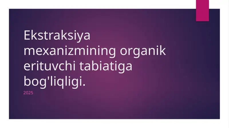 Ekstraksiya mexanizmining organik erituvchi tabiatiga bog'liqligi.