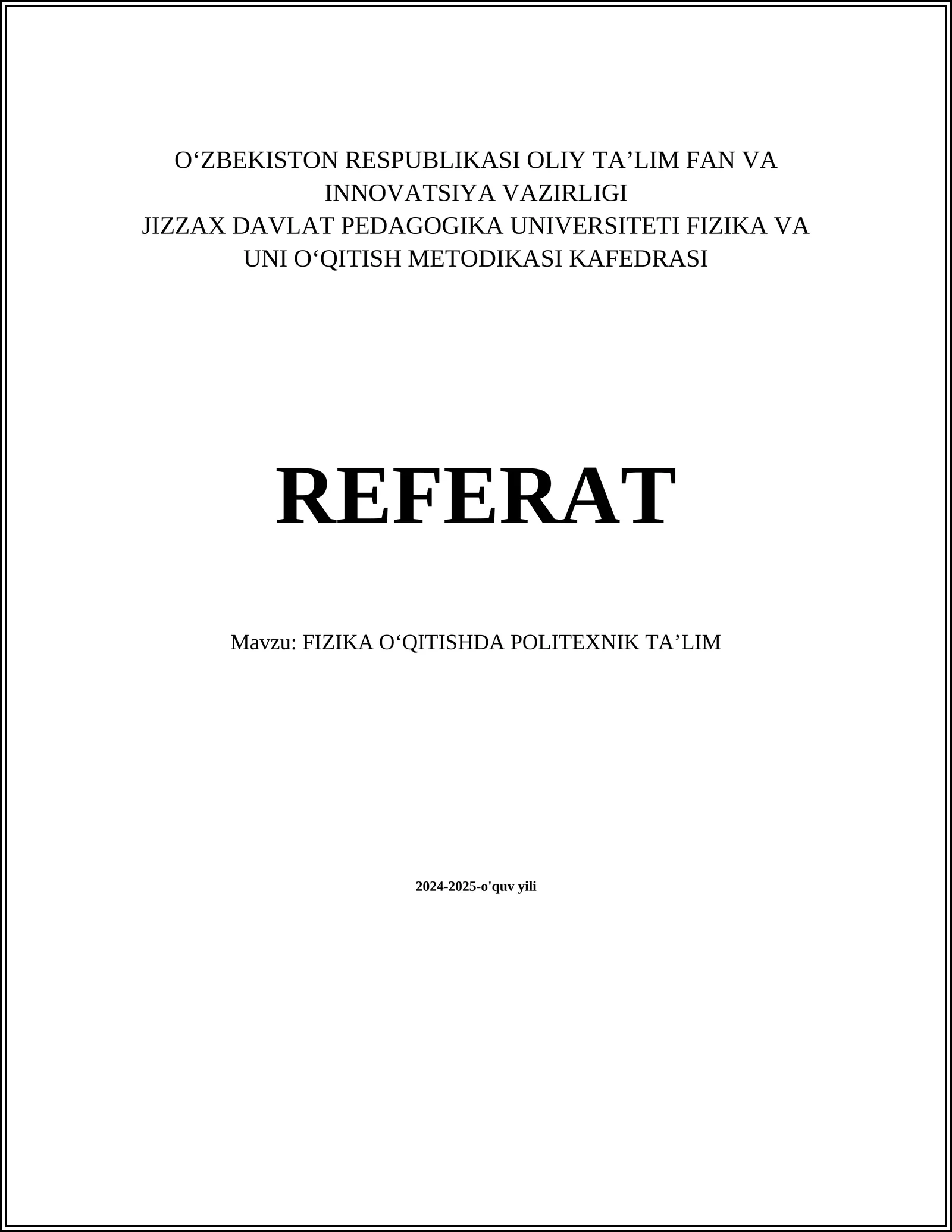 FIZIKA OʻQITISHDA POLITEXNIK TAʼLIM