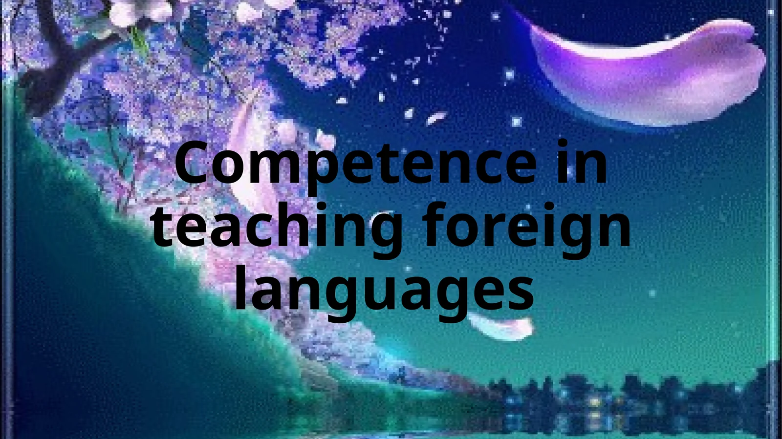 Competence in teaching foreign languages