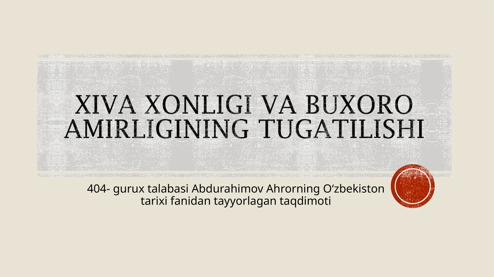 Xiva Xonligi va Buxoro Amirligining O‘rta Osiyodagi o‘rni