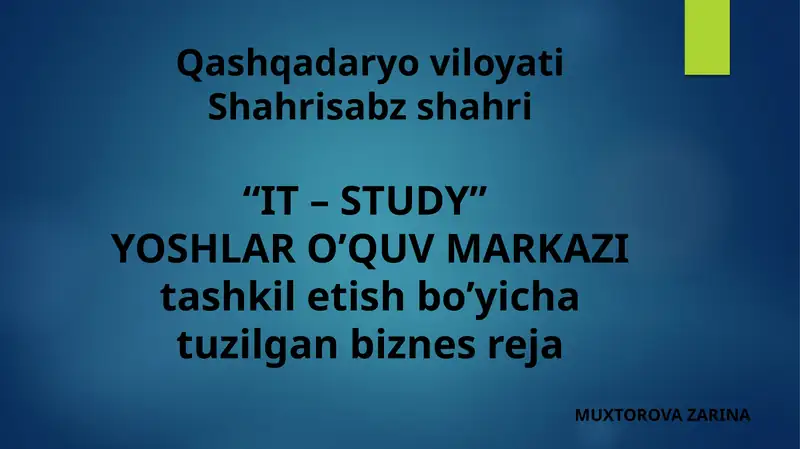 IT – STUDY YOSHLAR O’QUV MARKAZI