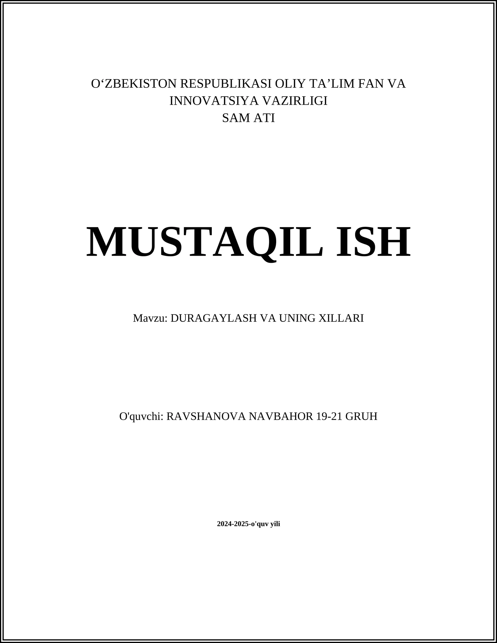 DURAGAYLASH VA UNING XILLARI