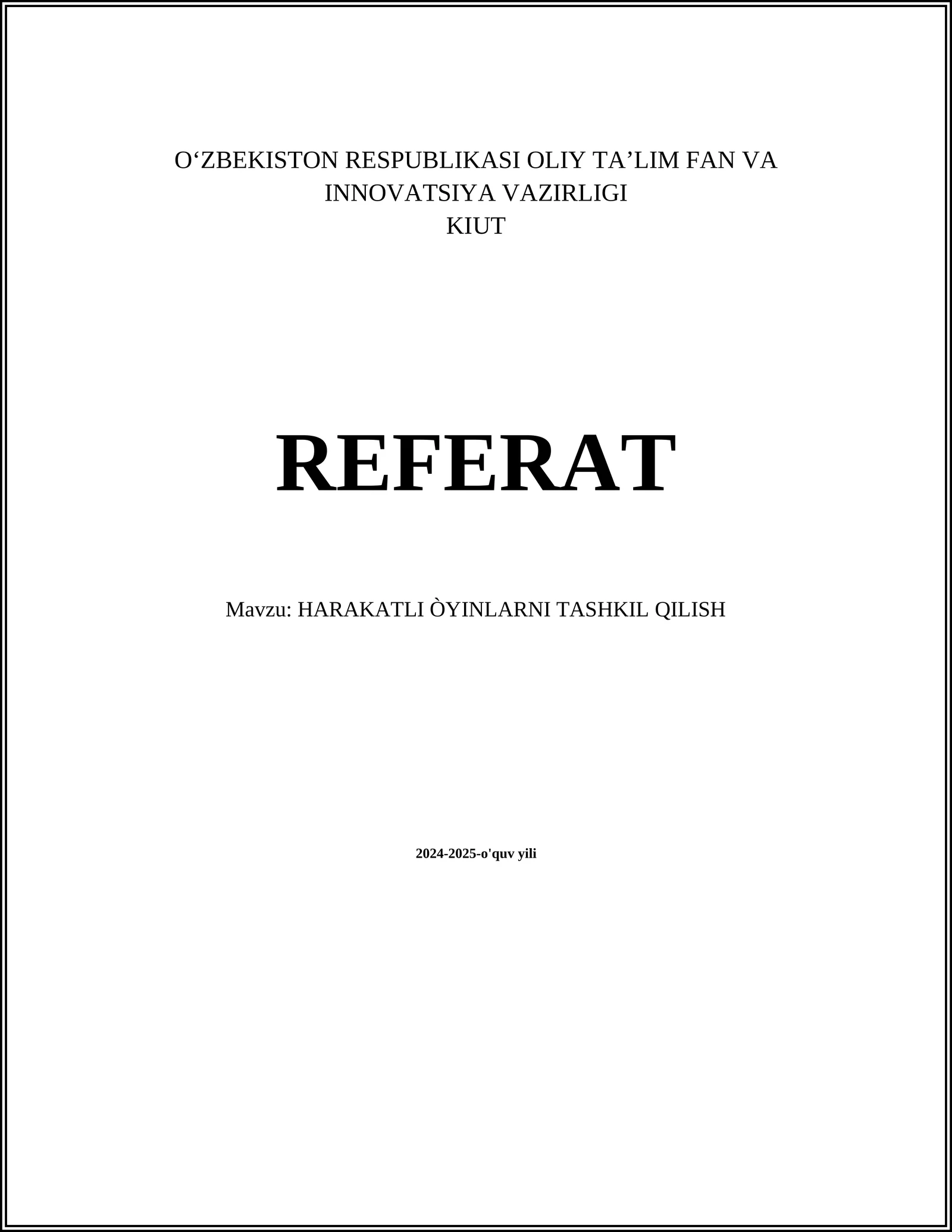 HARAKATLI ÒYINLARNI TASHKIL QILISH