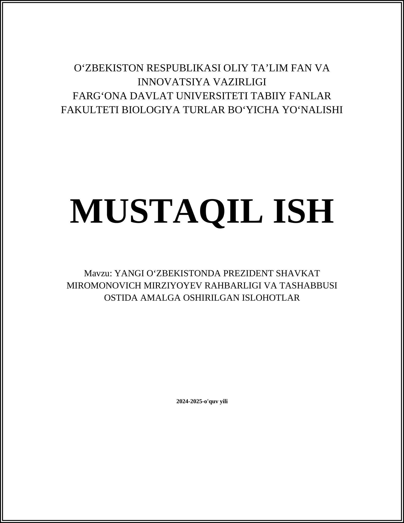YANGI OʻZBEKISTONDA PREZIDENT SHAVKAT MIROMONOVICH MIRZIYOYEV RAHBARLIGI VA TASHABBUSI OSTIDA AMALGA OSHIRILGAN ISLOHOTLAR