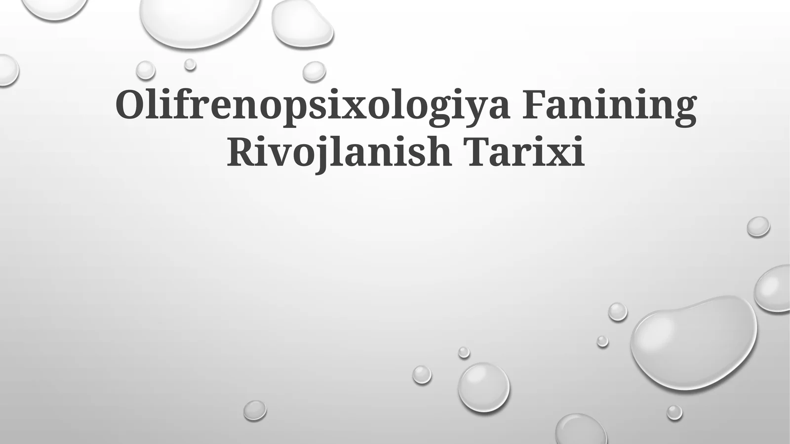 Olifrenopsixologiya Fanining Rivojlanish Tarixi
