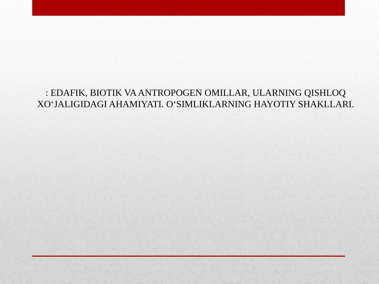 ULARNING QISHLOQ XO‘JALIGIDAGI AHAMIYATI