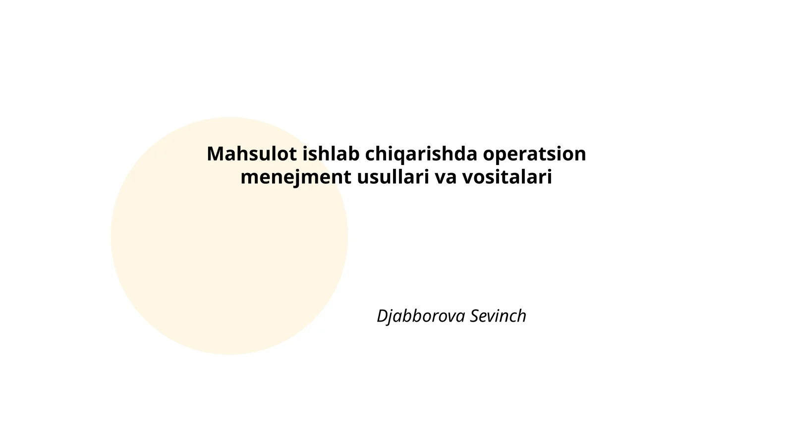 Operatsion menejment usullari va vositalari