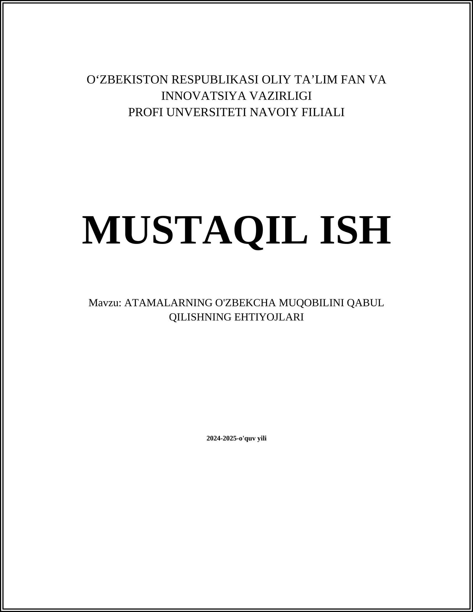 ATAMALARNING O'ZBEKCHA MUQOBILINI QABUL QILISHNING EHTIYOJLARI