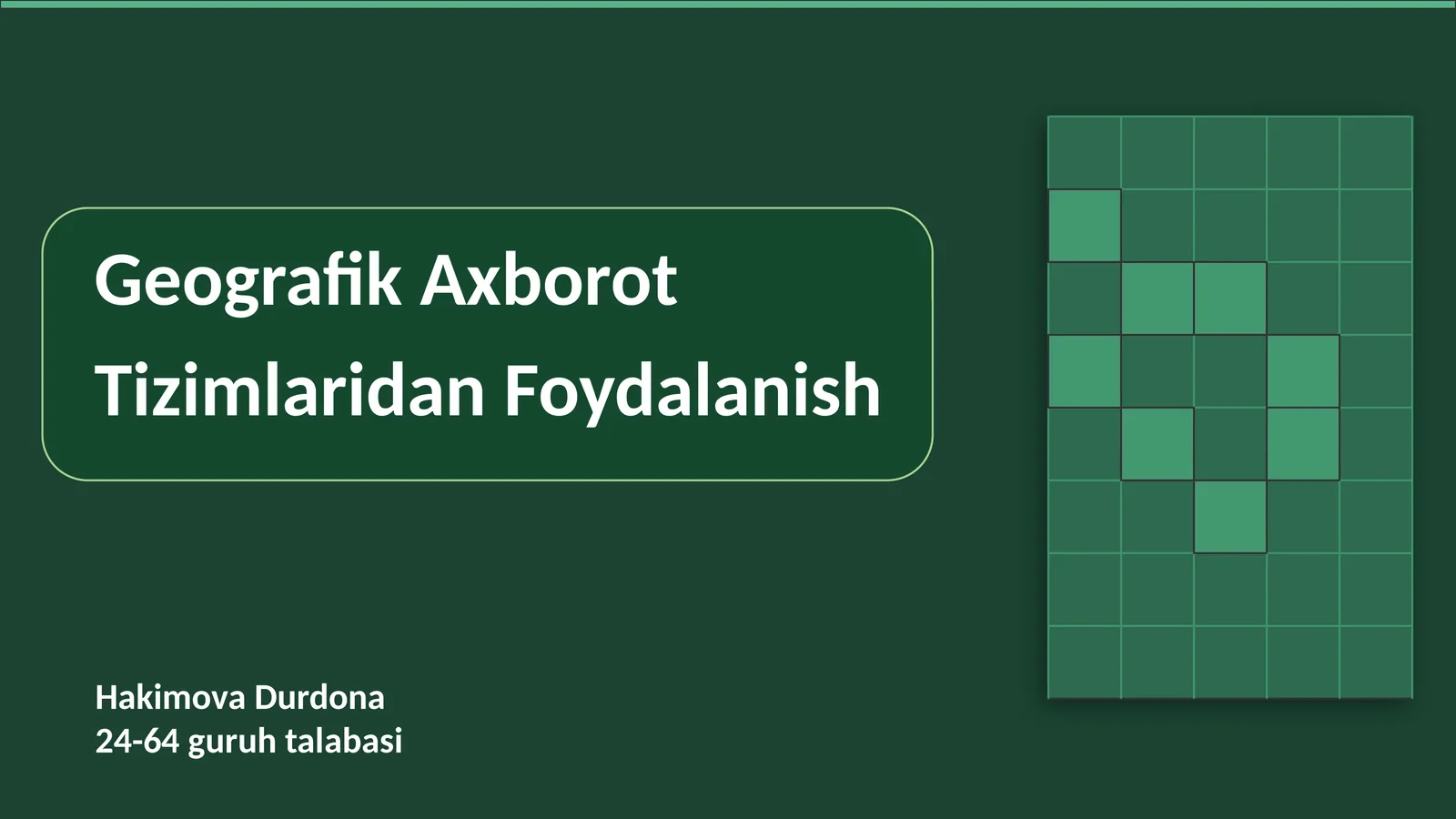 Geografik Axborot Tizimlaridan Foydalanish