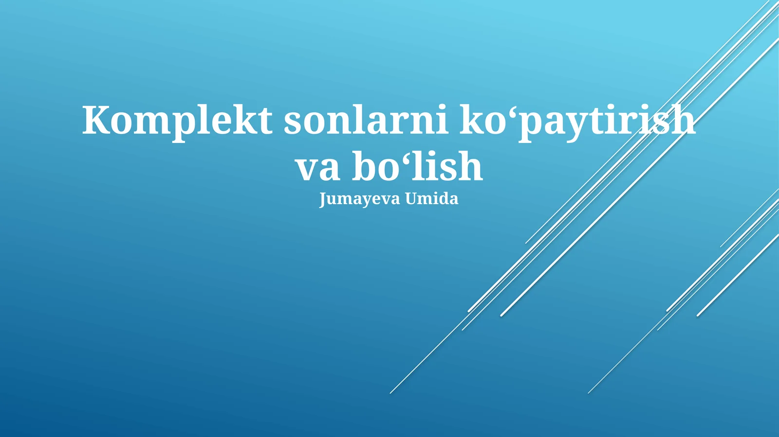 Kompleks sonlarni ko'paytirish va bo'lish