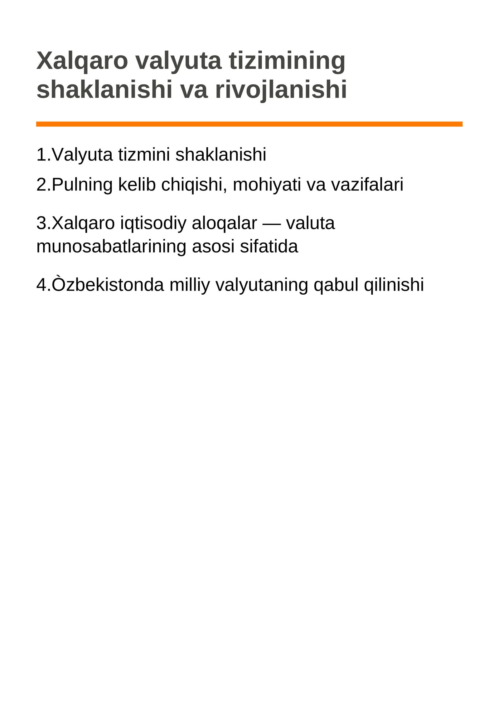 Xalqaro valyuta tizimining shaklanishi va rivojlanishi